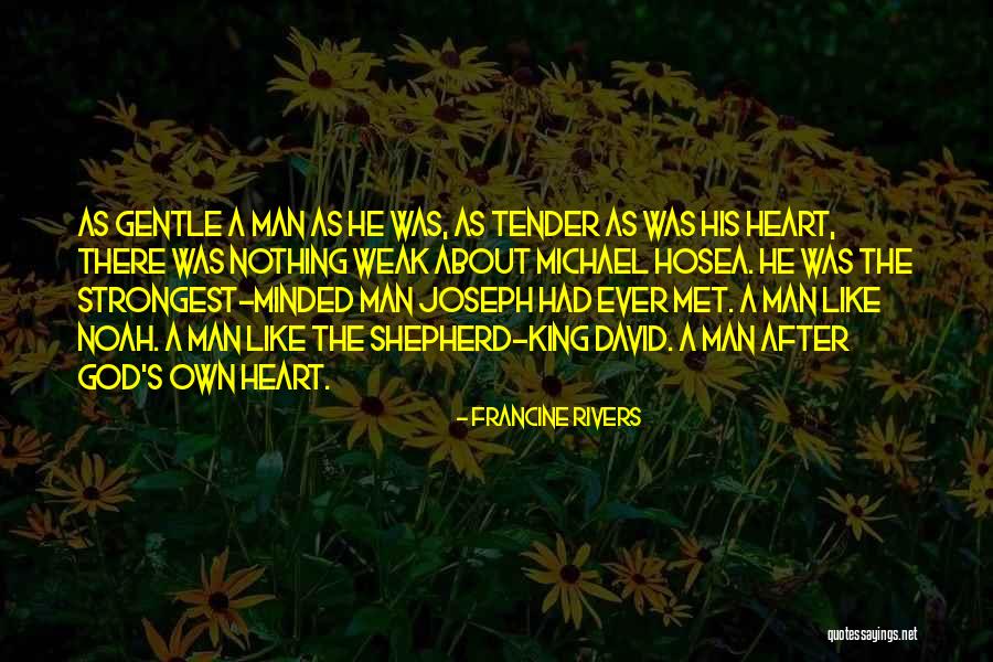 Weak Minded Quotes By Francine Rivers Weak Minded Quotes By Francine Rivers