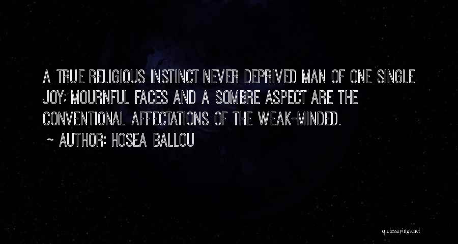 Weak Minded Quotes By Hosea Ballou