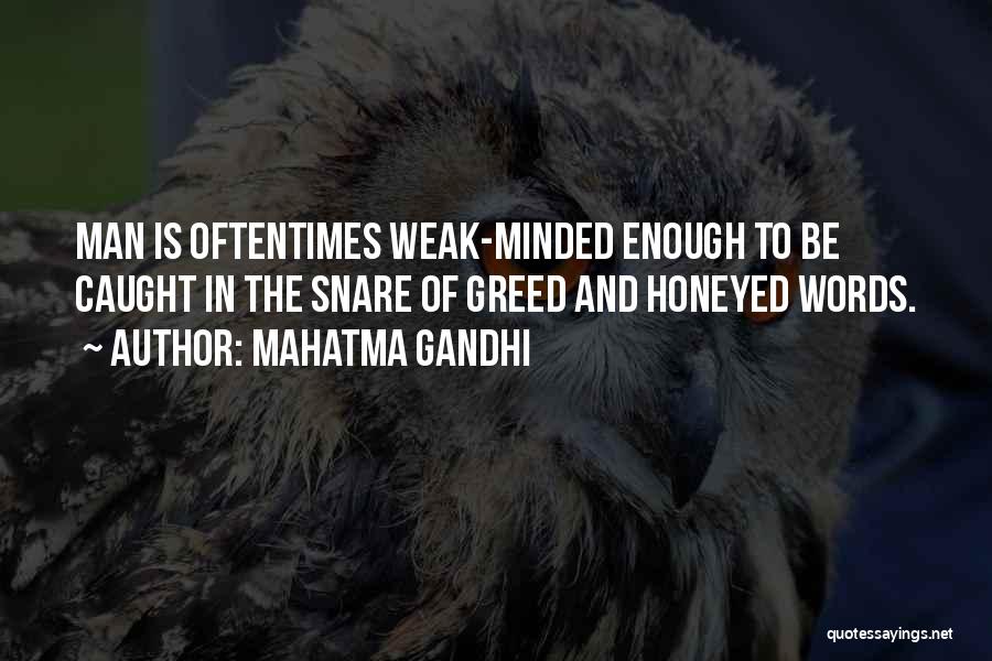 Weak Minded Quotes By Mahatma Gandhi