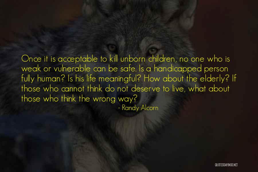 Weak Person Quotes By Randy Alcorn Weak Person Quotes By Randy Alcorn