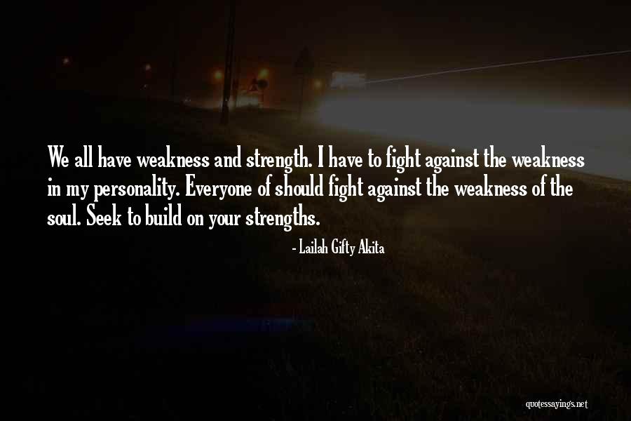 Weak Personality Quotes By Lailah Gifty Akita