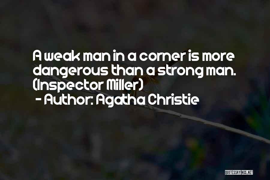 Weak Quotes By Agatha Christie