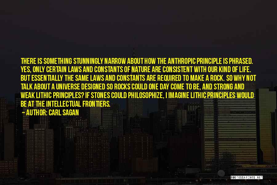 Weak Quotes By Carl Sagan