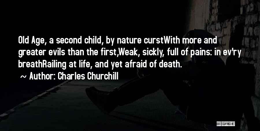 Weak Quotes By Charles Churchill
