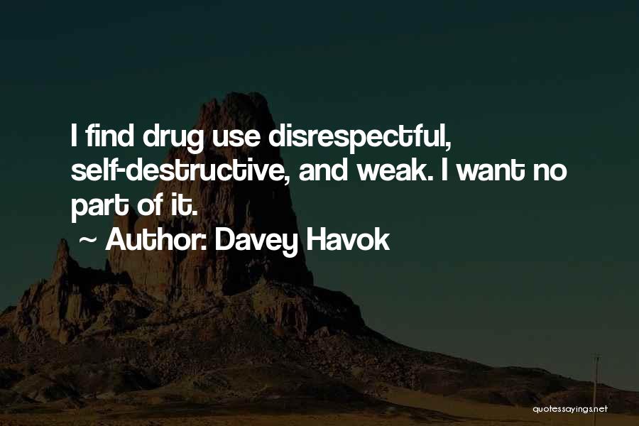 Weak Quotes By Davey Havok
