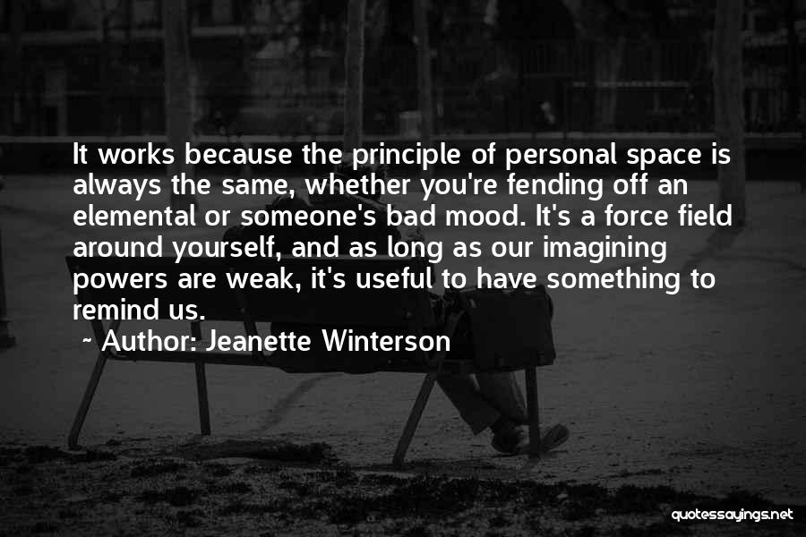 Weak Quotes By Jeanette Winterson