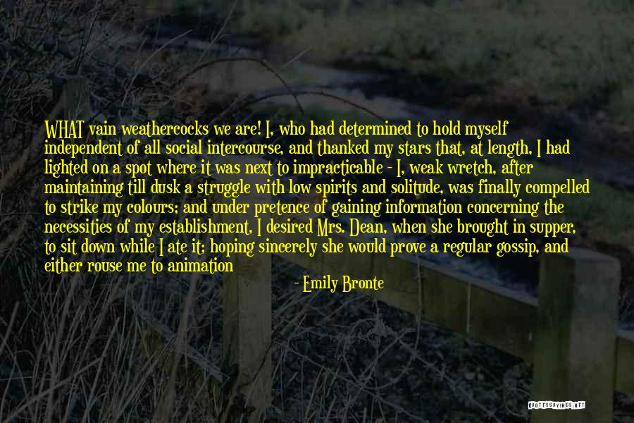Weak Spot Quotes By Emily Bronte Weak Spot Quotes By Emily Bronte