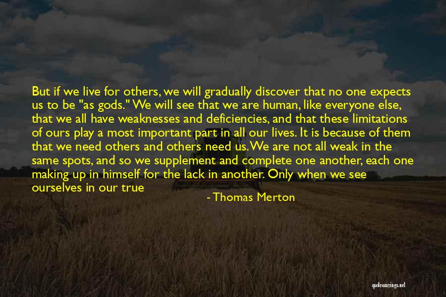 Weak Spots Quotes By Thomas Merton Weak Spots Quotes By Thomas Merton