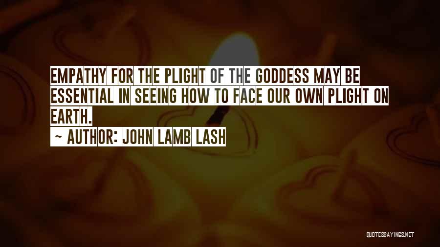 Weak Stomach Quotes By John Lamb Lash