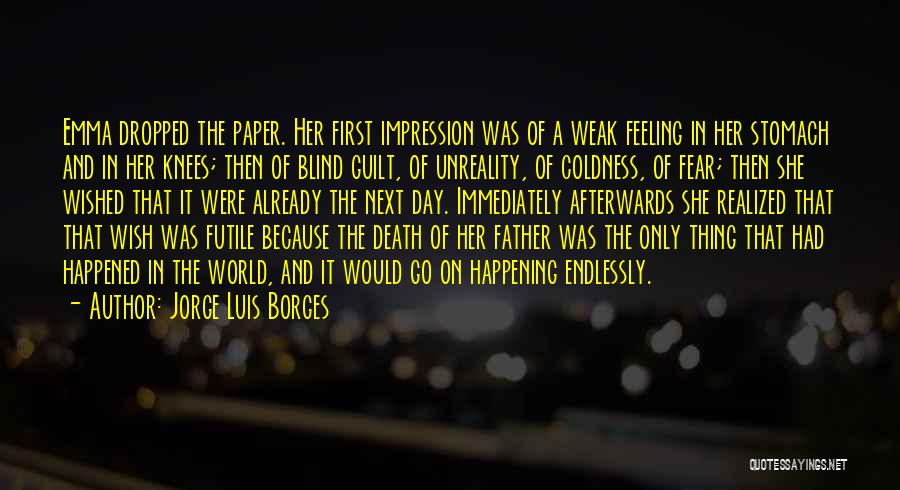 Weak Stomach Quotes By Jorge Luis Borges