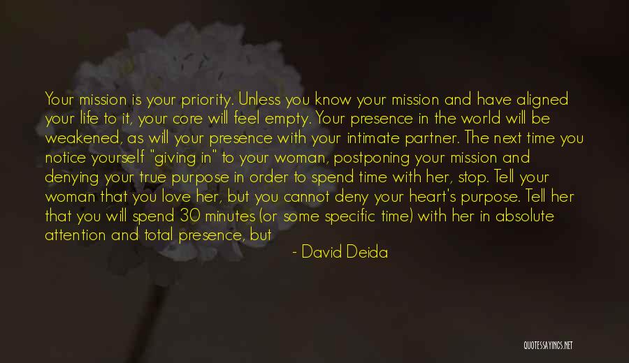 Weakened Heart Quotes By David Deida