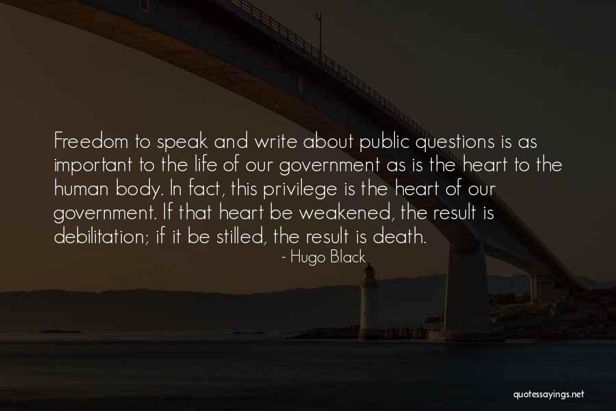 Weakened Heart Quotes By Hugo Black