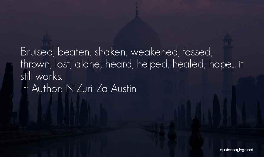 Weakened Heart Quotes By N'Zuri Za Austin