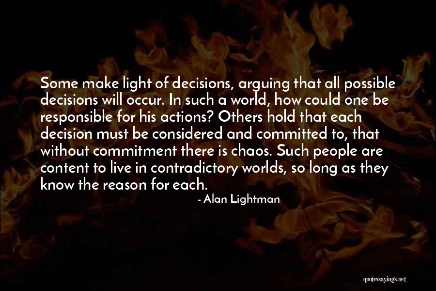 Weakening The Obsidian Quotes By Alan Lightman Weakening The Obsidian Quotes By Alan Lightman