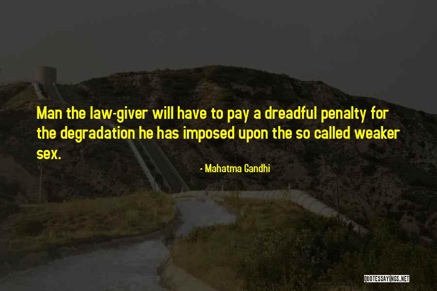 Weaker Men Quotes By Mahatma Gandhi Weaker Men Quotes By Mahatma Gandhi