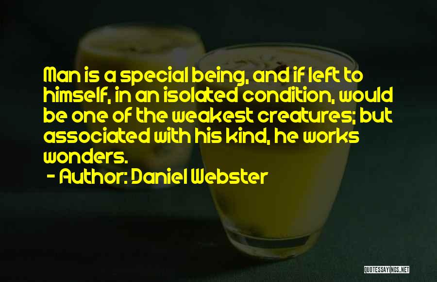 Weakest Man Quotes By Daniel Webster