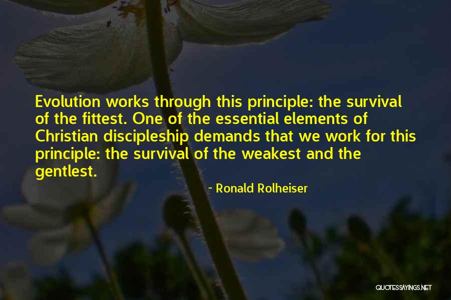 Weakest One Quotes By Ronald Rolheiser Weakest One Quotes By Ronald Rolheiser