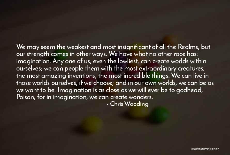 Weakest Quotes By Chris Wooding Weakest Quotes By Chris Wooding