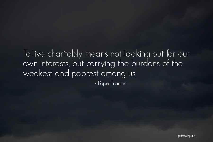 Weakest Quotes By Pope Francis Weakest Quotes By Pope Francis