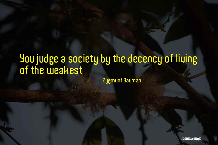 Weakest Quotes By Zygmunt Bauman