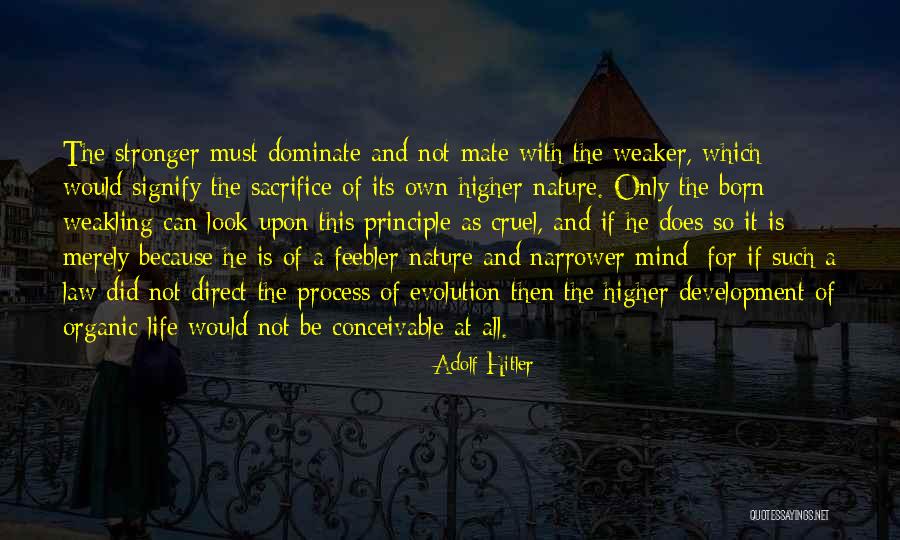 Weakling Quotes By Adolf Hitler Weakling Quotes By Adolf Hitler