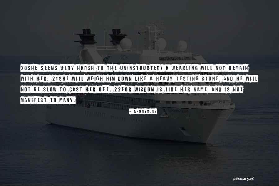 Weakling Quotes By Anonymous Weakling Quotes By Anonymous