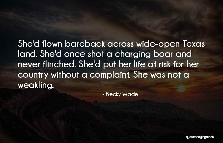 Weakling Quotes By Becky Wade