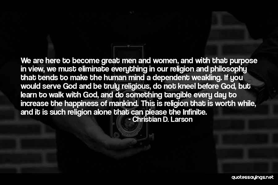 Weakling Quotes By Christian D. Larson Weakling Quotes By Christian D. Larson