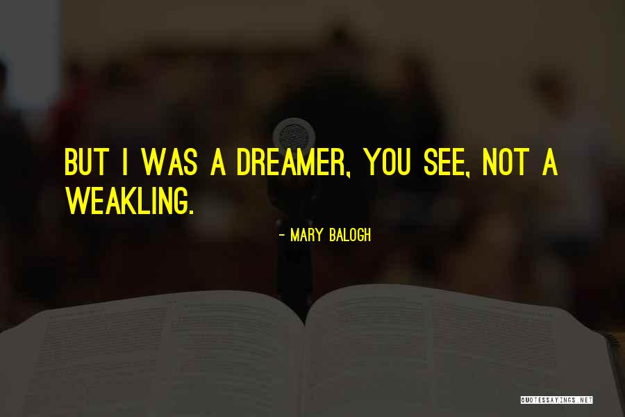 Weakling Quotes By Mary Balogh Weakling Quotes By Mary Balogh