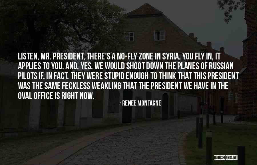 Weakling Quotes By Renee Montagne Weakling Quotes By Renee Montagne