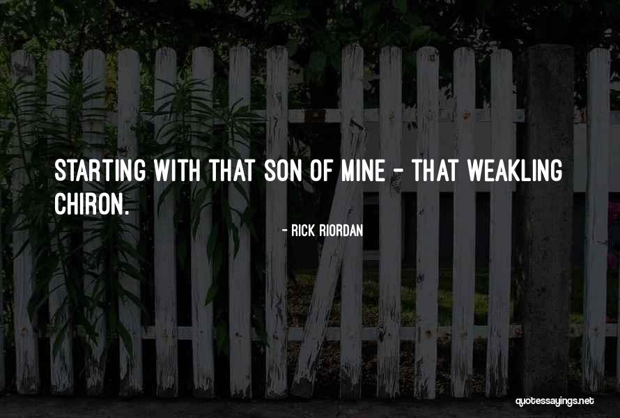 Weakling Quotes By Rick Riordan Weakling Quotes By Rick Riordan