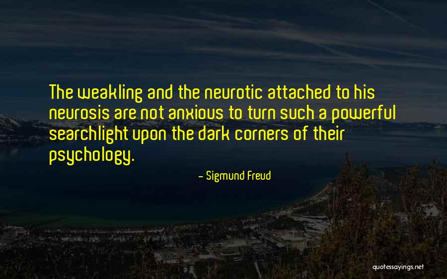 Weakling Quotes By Sigmund Freud