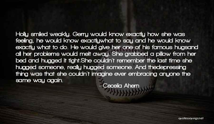 Weakly Quotes By Cecelia Ahern Weakly Quotes By Cecelia Ahern
