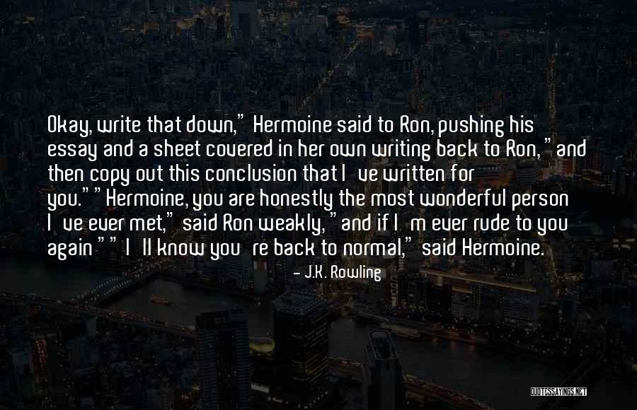 Weakly Quotes By J.K. Rowling Weakly Quotes By J.K. Rowling