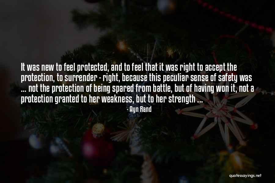 Weakness And Strength Quotes By Ayn Rand Weakness And Strength Quotes By Ayn Rand