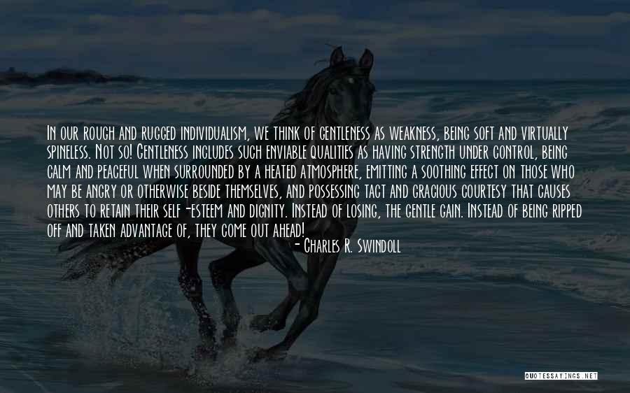 Weakness And Strength Quotes By Charles R. Swindoll Weakness And Strength Quotes By Charles R. Swindoll