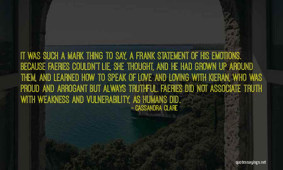 Weakness And Vulnerability Quotes By Cassandra Clare Weakness And Vulnerability Quotes By Cassandra Clare