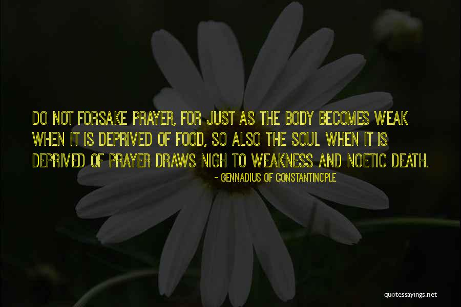 Weakness Is Not Quotes By Gennadius Of Constantinople Weakness Is Not Quotes By Gennadius Of Constantinople
