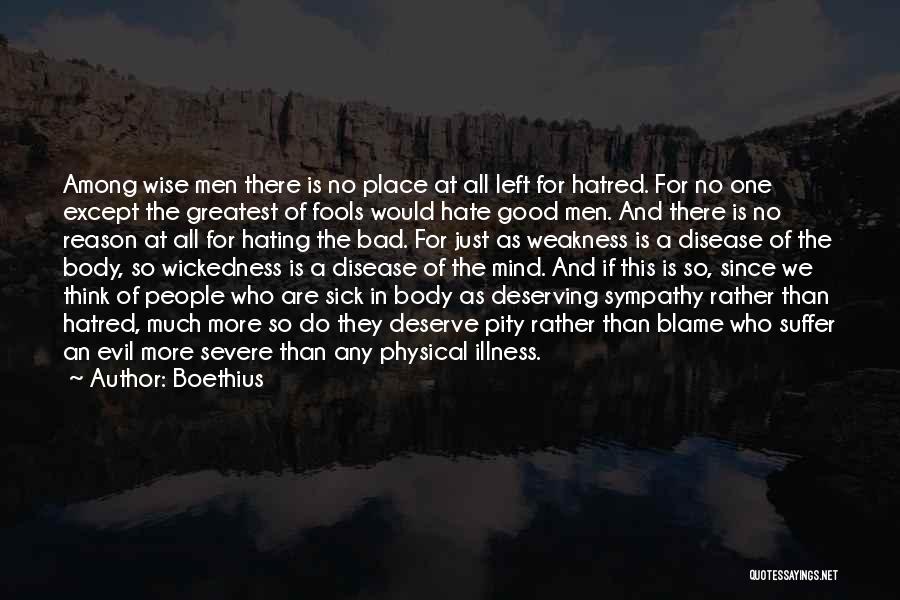 Weakness Of The Mind Quotes By Boethius