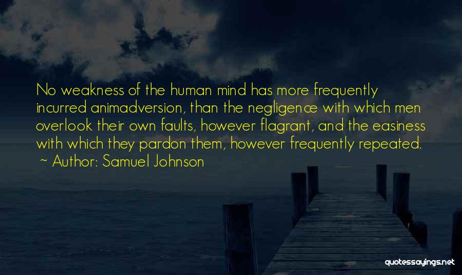 Weakness Of The Mind Quotes By Samuel Johnson