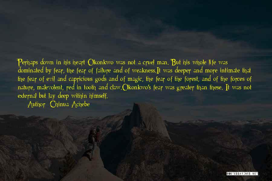 Weakness Quotes By Chinua Achebe