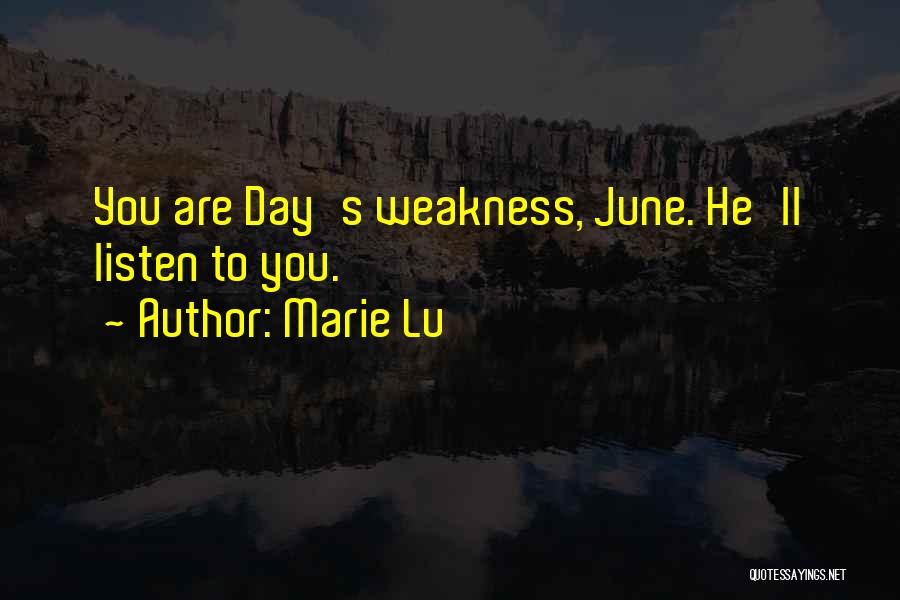 Weakness Quotes By Marie Lu