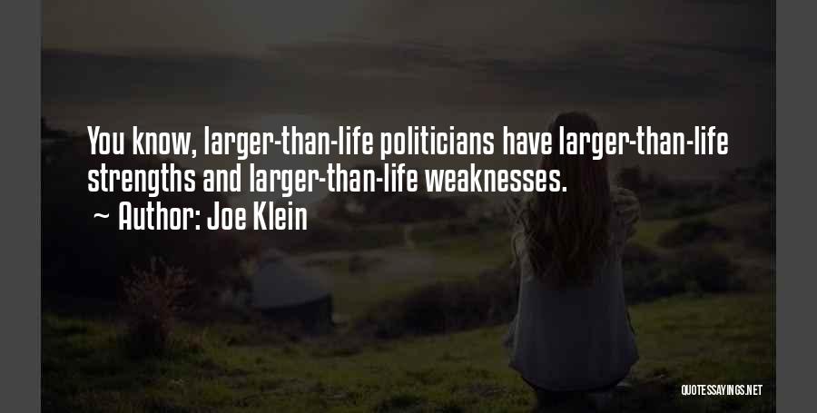 Weaknesses And Strengths Quotes By Joe Klein