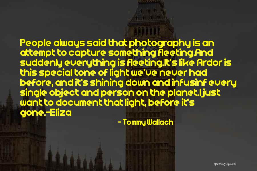 Wealllookedup Quotes By Tommy Wallach Wealllookedup Quotes By Tommy Wallach