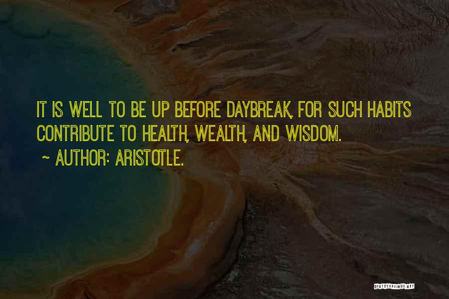 Wealth And Health Quotes By Aristotle.