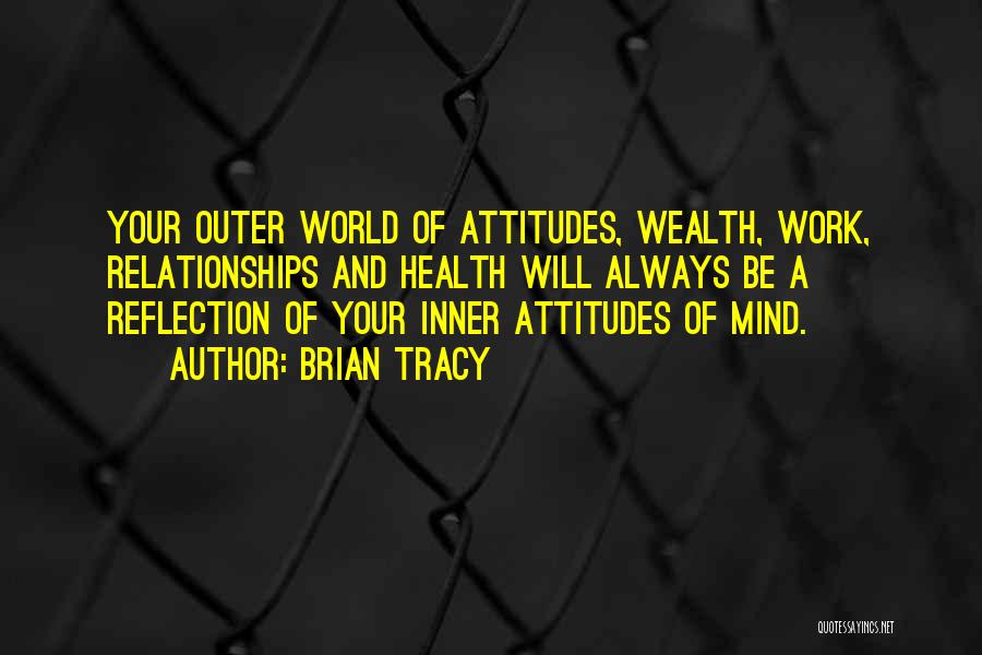 Wealth And Health Quotes By Brian Tracy