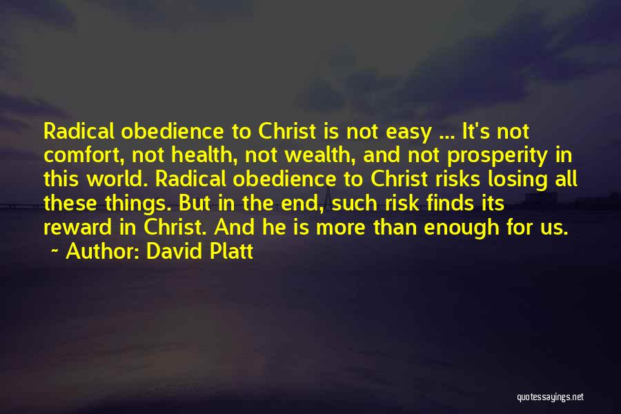 Wealth And Health Quotes By David Platt