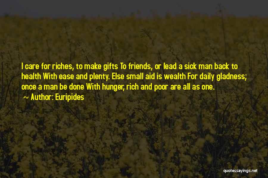 Wealth And Health Quotes By Euripides