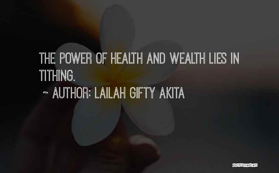 Wealth And Health Quotes By Lailah Gifty Akita