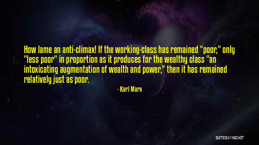 Wealth And Poor Quotes By Karl Marx Wealth And Poor Quotes By Karl Marx